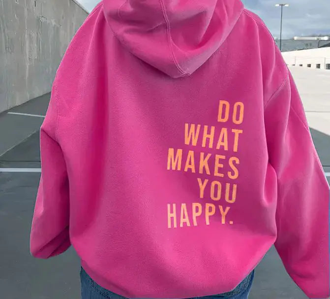 Sudadera deportiva con estampado "Do What Makes You Happy"