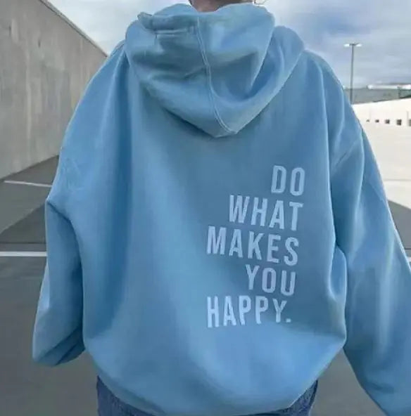 Sudadera deportiva con estampado "Do What Makes You Happy"