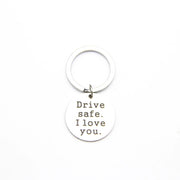 Stainless Steel Keychain Pendant - Drive Safe I Love You Frugal Finds Galore