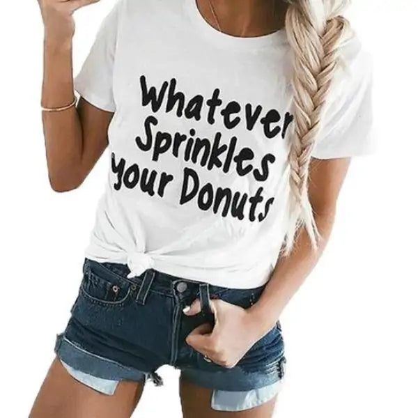 Camiseta "Lo que sea que espolvoree tus donas"